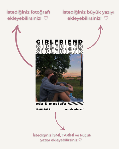 Girlfriend Kişiye Özel Tasarım Kılıf